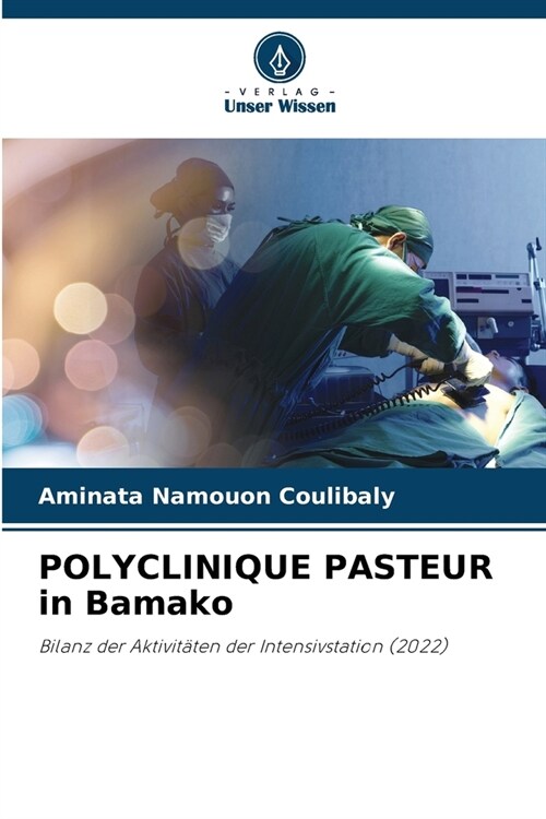 POLYCLINIQUE PASTEUR in Bamako (Paperback)
