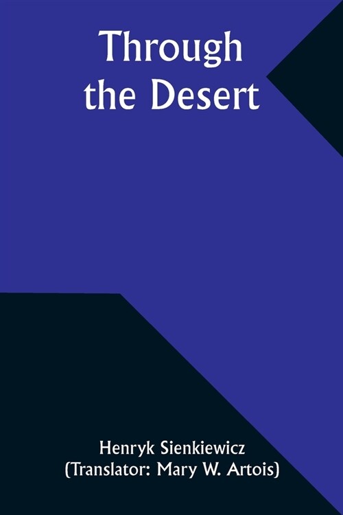 Through the Desert (Paperback)