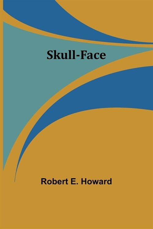 Skull-face (Paperback)