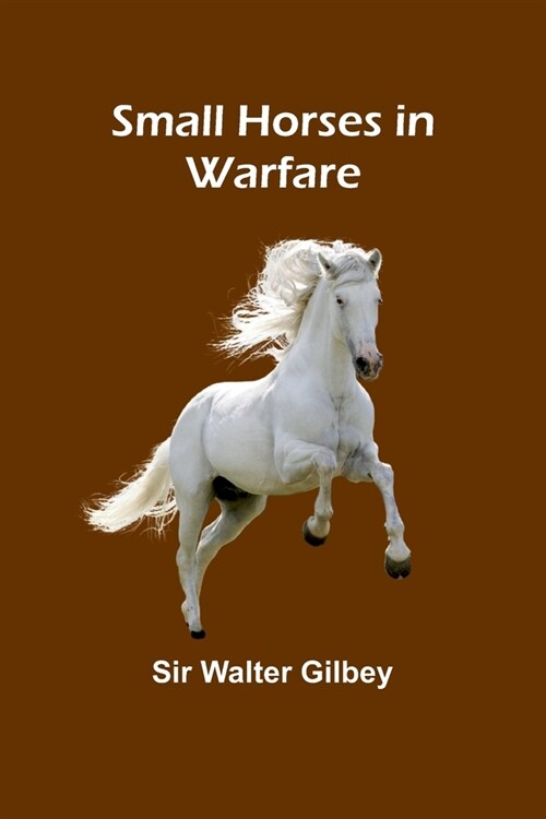 Small Horses in Warfare (Paperback)