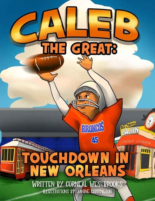 Caleb the Great: Touchdown in New Orleans (Paperback)