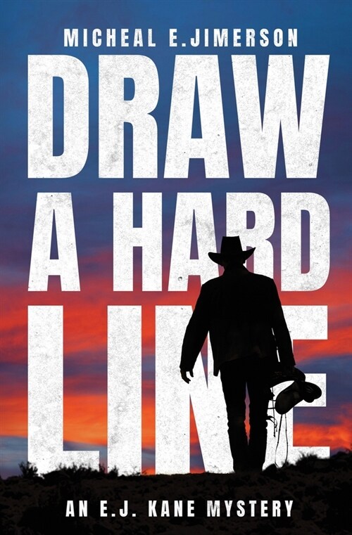 Draw A Hard Line: An E.J. Kane Mystery (Paperback)