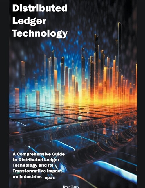 Distributed Ledger Technology (Paperback)