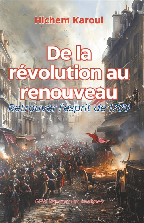 De la Revolution au Renouveau (Paperback)