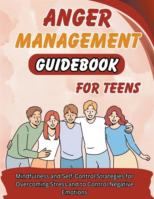 Anger Management Guidebook for Teens (Paperback)