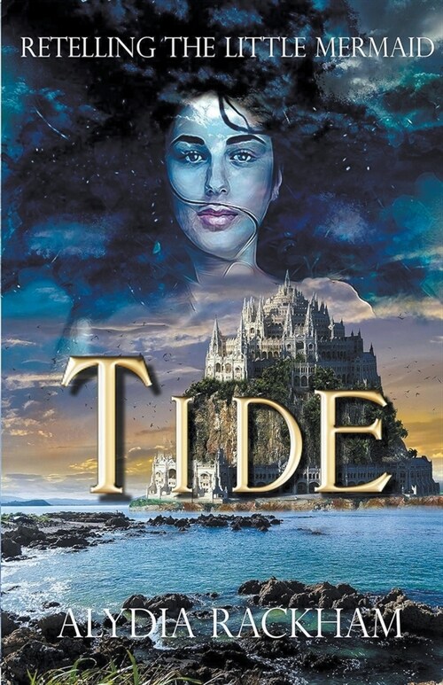 Tide: Retelling the Little Mermaid (Paperback)