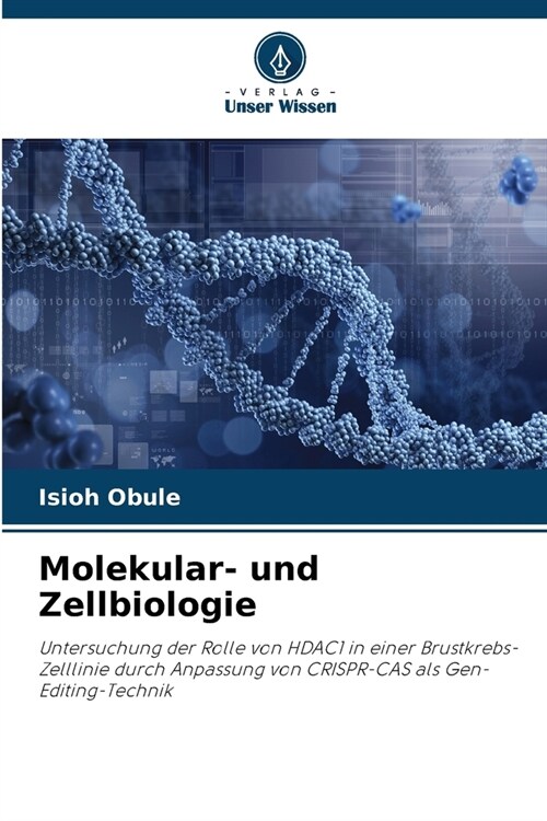 Molekular- und Zellbiologie (Paperback)