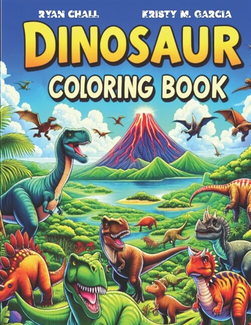 Dinosaur Adventure Coloring Book: Coloring Book for Kids (Paperback)
