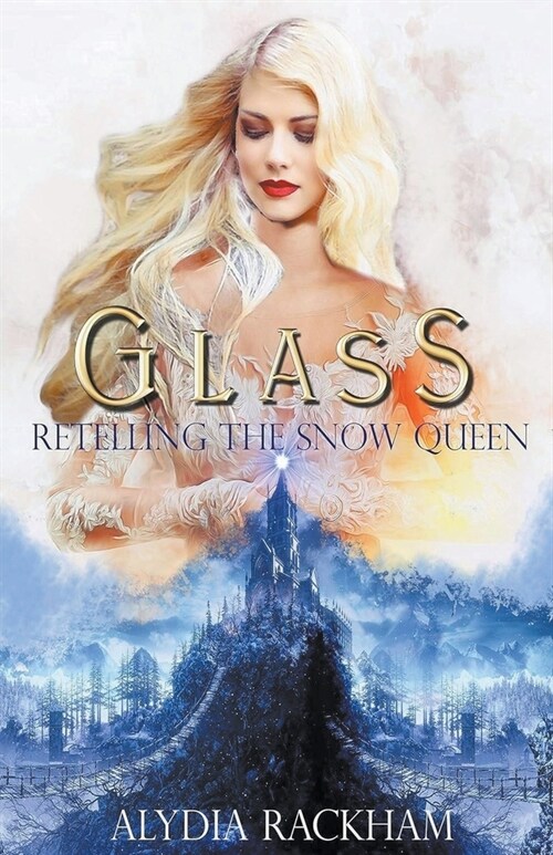 Glass: Retelling the Snow Queen (Paperback)