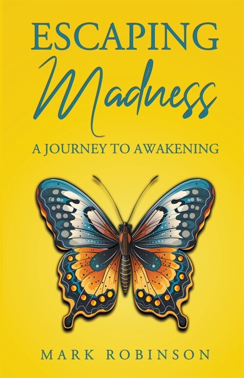 Escaping Madness (Paperback)