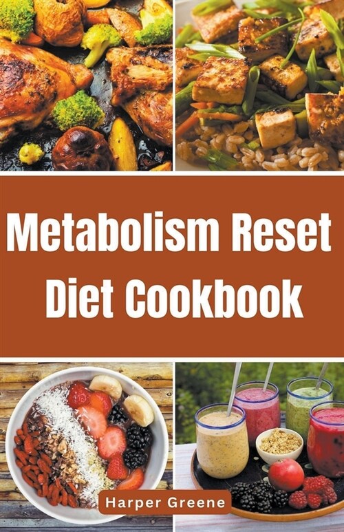 Metabolism Reset Diet Cookbook (Paperback)