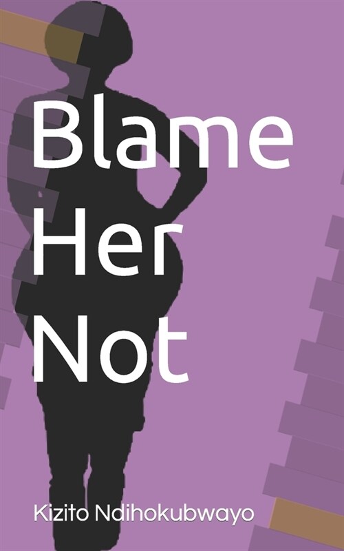 Blame Her Not (Paperback)