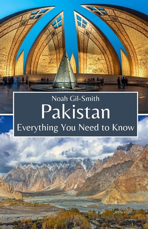 Pakistan: Everything You Need to Know (Paperback)