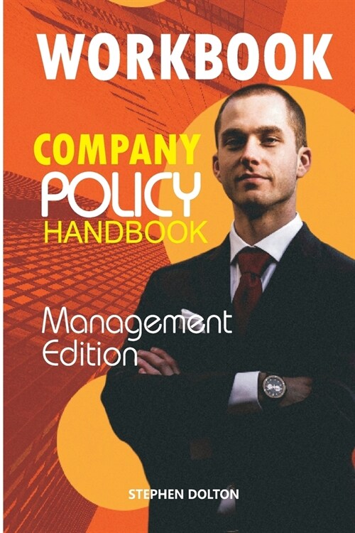 Company Policy Handbook: Management Edition (Paperback)