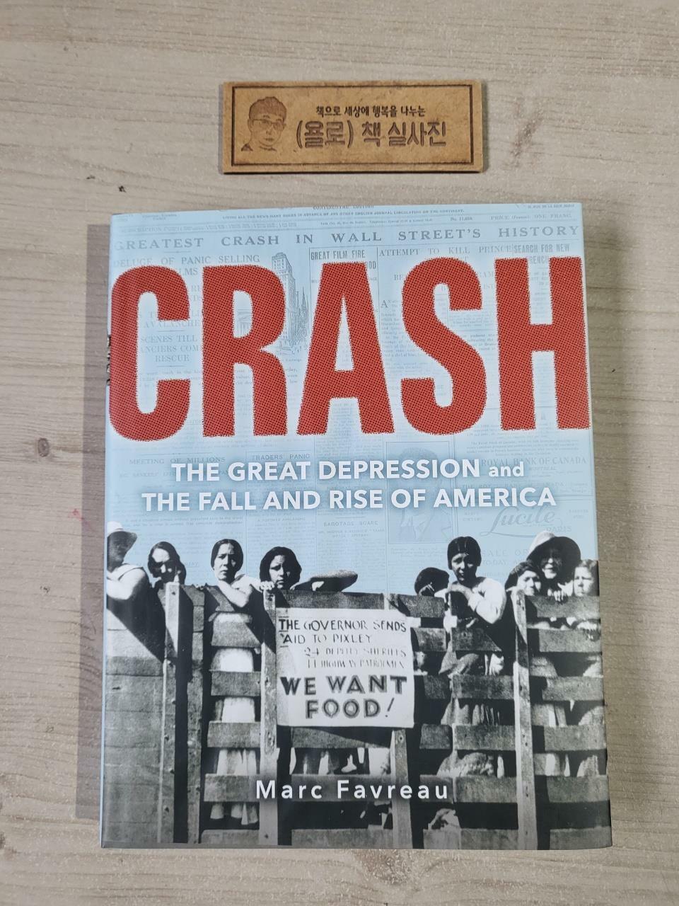 [중고] Crash: The Great Depression and the Fall and Rise of America (Hardcover)
