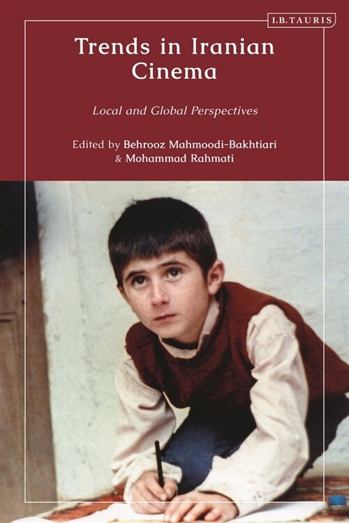 Trends in Iranian Cinema : Local and Global Perspectives (Hardcover)