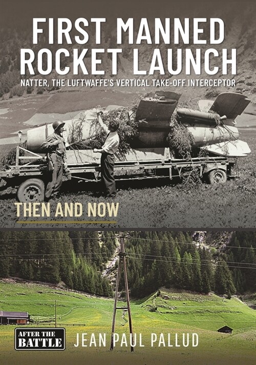 First Manned Rocket Launch : Then and Now (Hardcover)