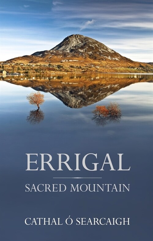 Errigal: Sacred Mountain (Hardcover)