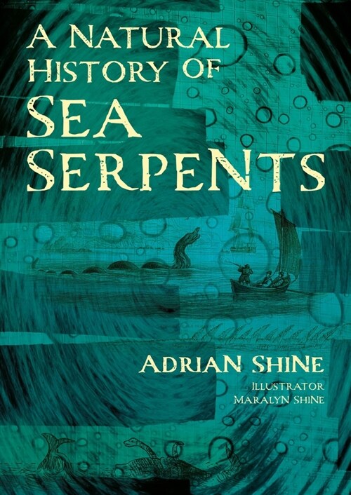 A Natural History of Sea Serpents (Paperback)