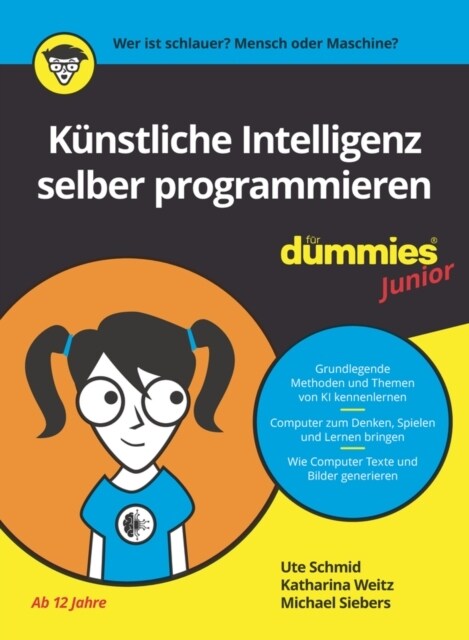 Kunstliche Intelligenz selber programmieren fur Dummies Junior (Paperback, 2. Auflage)