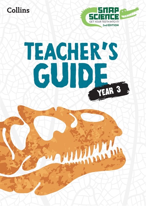 Snap Science Teacher’s Guide Year 3 (Paperback)