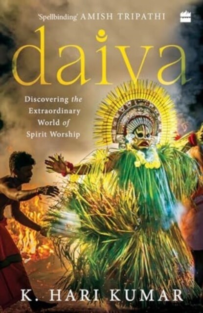 Daiva : Discovering the Extraordinary World of Spirit Worship (Paperback)