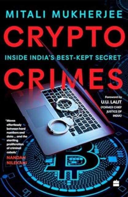 Crypto Crimes : Inside Indias Best-Kept Secret (Paperback)