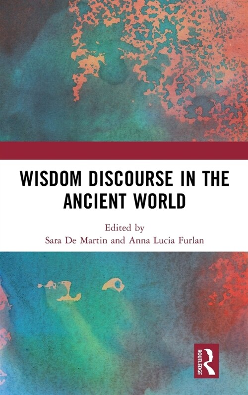 Wisdom Discourse in the Ancient World (Hardcover, 1)