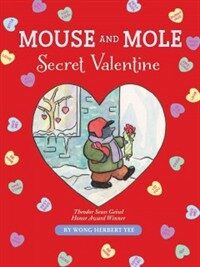 Mouse and Mole: Secret Valentine (Hardcover)