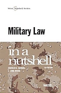 Military Law in a Nutshell (Paperback, 4th)