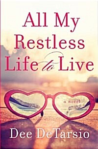 All My Restless Life to Live (Paperback)