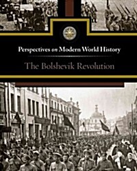 The Bolshevik Revolution (Hardcover)