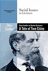 Class Conflict in Charles Dickens a Tale of Two Cities (Hardcover)
