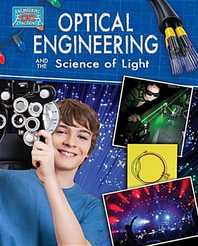 Optical Engineering and the Science of Light (Hardcover)