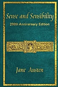 Sense and Sensibility: 200th Anniversary Edition (Paperback)