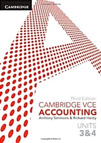 Cambridge VCE Accounting Units 3 and 4 (Paperback, 3 Revised edition)