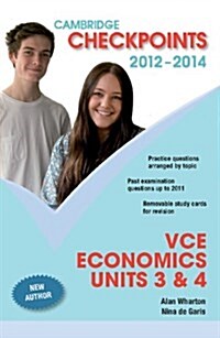 Cambridge Checkpoints VCE Economics Units 3 and 4 2012-16 (Paperback)