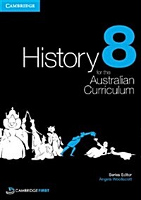 History for the Australian Curriculum Year 8 (Paperback, Student ed)