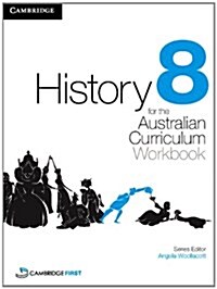 History for the Australian Curriculum Year 8 Workbook (Paperback, Student ed)