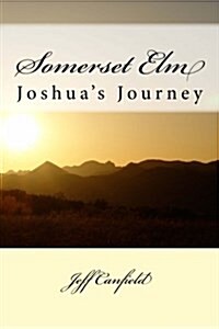 Somerset ELM: Joshuas Journey (Paperback)