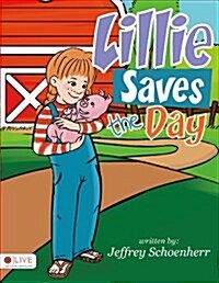 Lillie Saves the Day (Paperback)