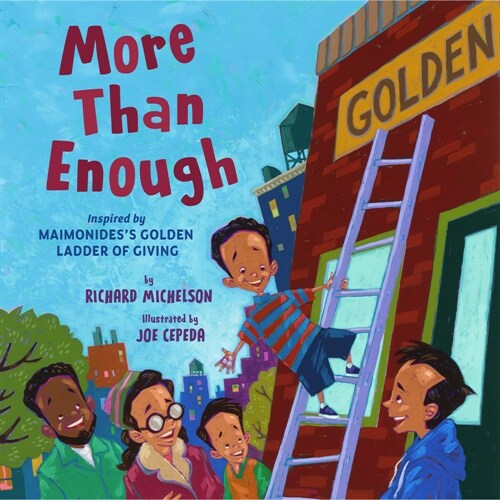 More Than Enough: Inspired by Maimonidess Golden Ladder of Giving (Hardcover)