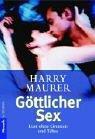 [중고] Göttlicher Sex. Lust ohne Grenzen und Tabus. (paperback)