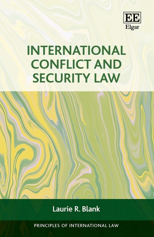 International Conflict and Security Law (Paperback)