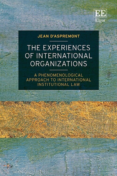 The Experiences of International Organizations (Hardcover)