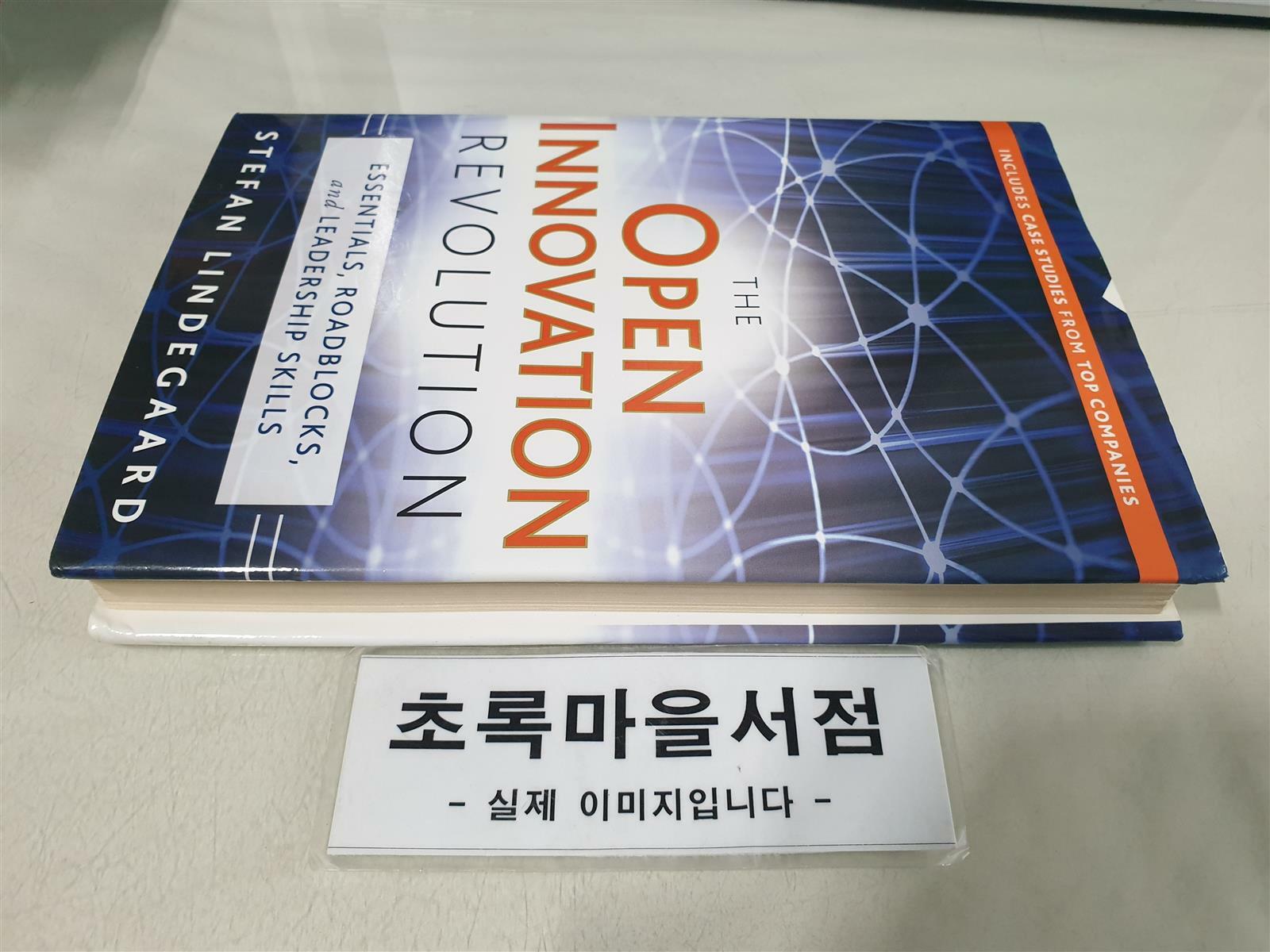 [중고] The Open Innovation Revolution : Essentials, Roadblocks, and Leadership Skills (Hardcover)