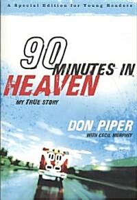 90 Minutes in Heaven: My True Story (Paperback)