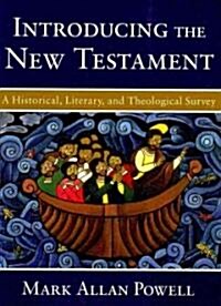 Introducing the New Testament: A Historical, Literary, and Theological Survey (Paperback)