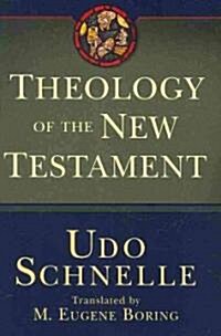 Theology of the New Testament (Hardcover)