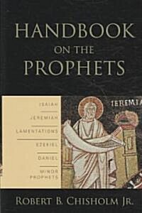 Handbook on the Prophets (Paperback)